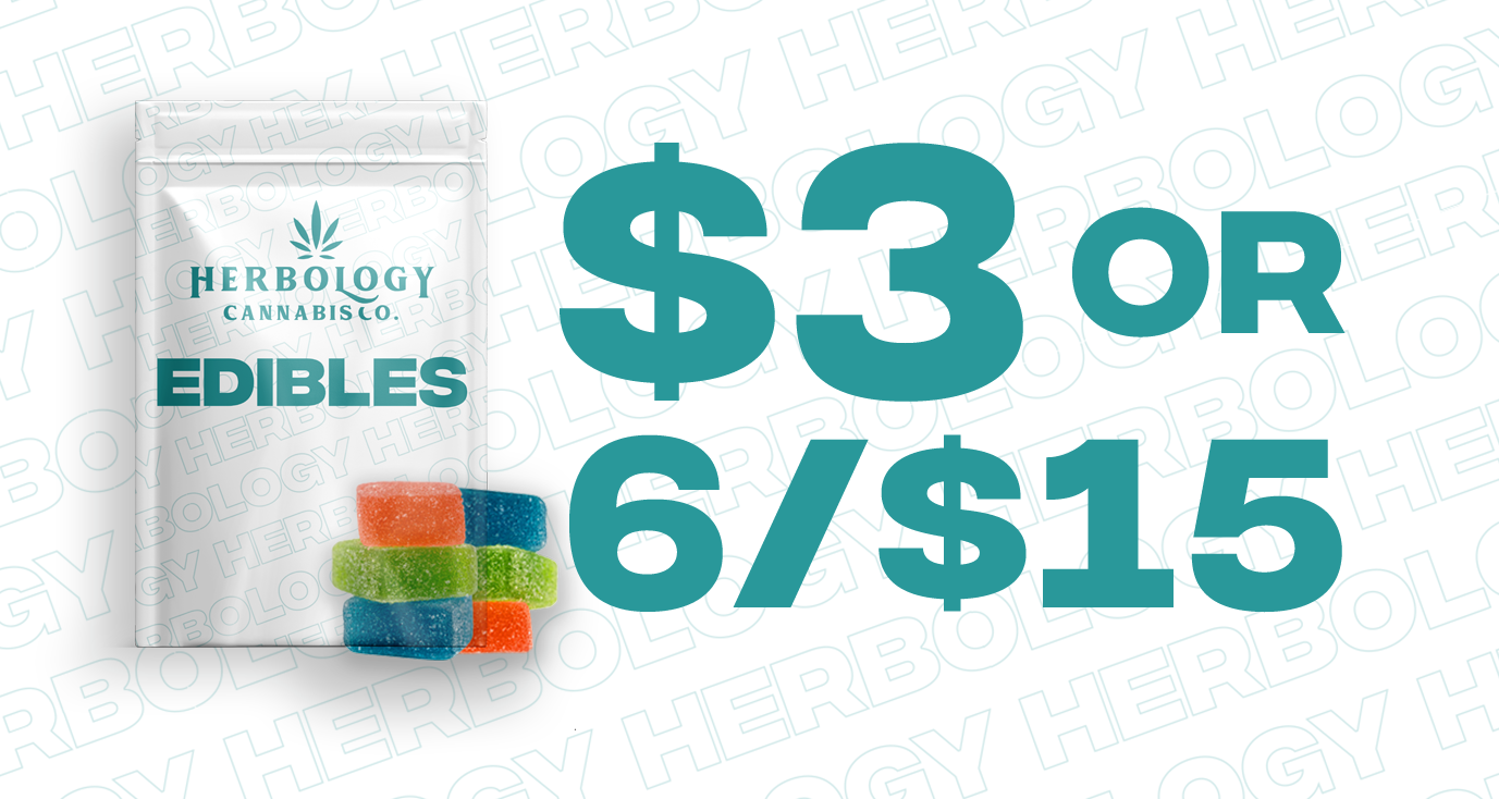 Mix & Match Edibles $3 or 6/$15