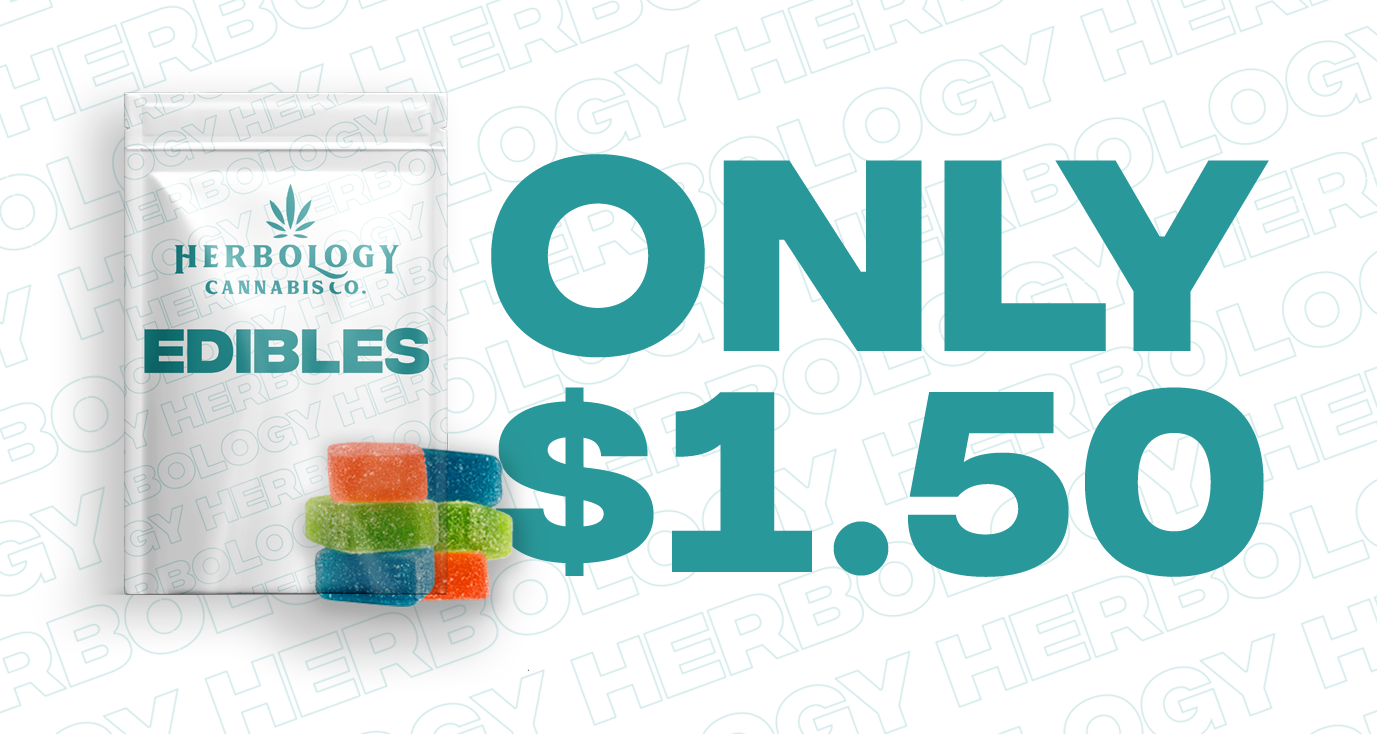 Edibles | Only $1.50