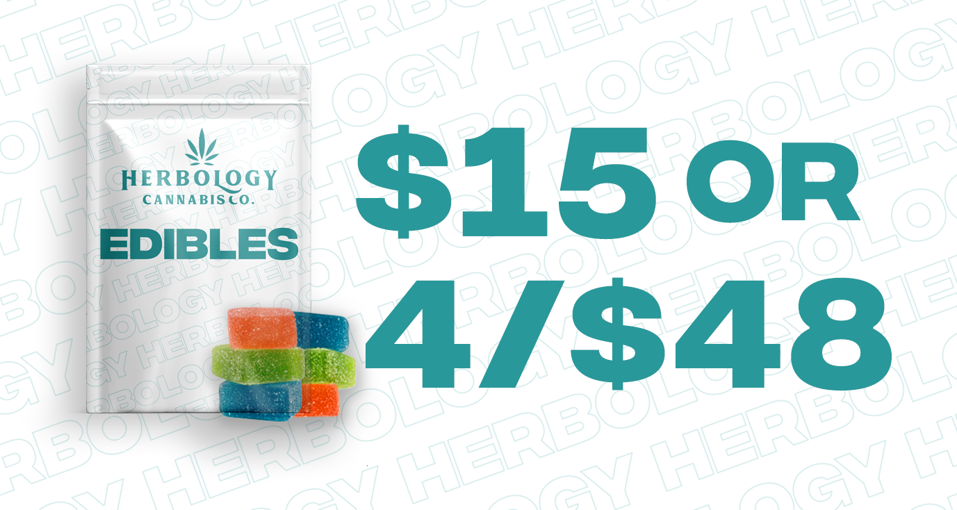 Mix & Match Edibles $15 or 4/$48